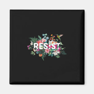 Aimant Résistez Fleur Anti Trump Politique Protestation H