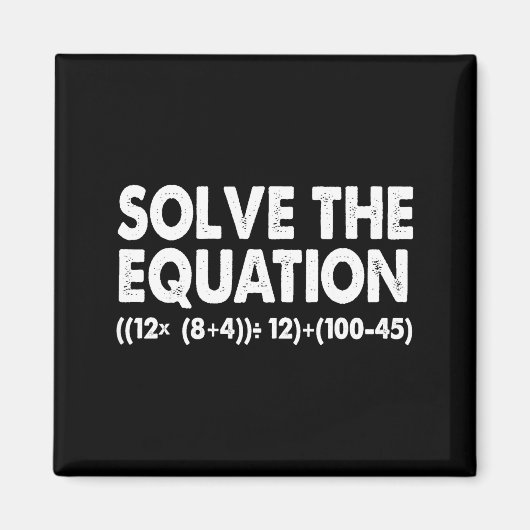 Aimant Résoudre l'équation Prof de maths drôle 67 Mème Si (Devant)