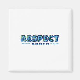 Aimant Respect de la Terre, écologie, De l'environnement