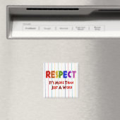 Aimant Respect Rainbow (In Situ (Lave-vaisselle))