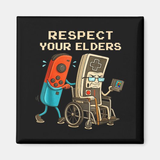 Aimant Respect Your Elders Retro Gaming Funny Gamer Contr (Devant)