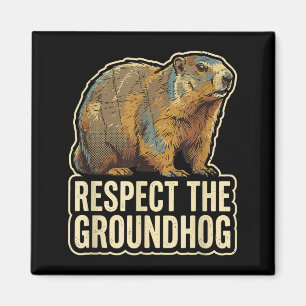 Aimant Respectez le marmotte drôle jour de la marmotte