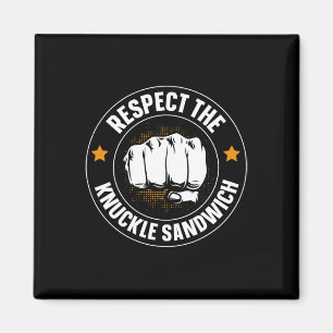Aimant Respectez Le Sandwich Knuckle