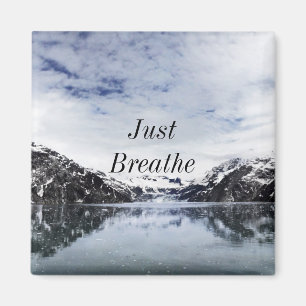 Aimant "Respirez juste." Citation d'Inpirational