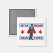 Aimant Restez à la maison, sauvez des vies Chicago maire  (Recto/Verso)