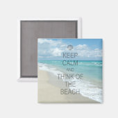Aimant Restez au calme et pensez à la plage (Recto/Verso)