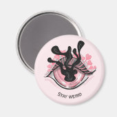 Aimant Restez bizarre Goth Rose Oeil Déplaisant Horreur W (Recto/Verso)