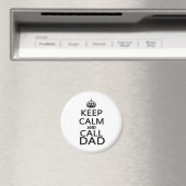 Aimant Restez calme et appelez papa (In Situ (Lave-vaisselle))