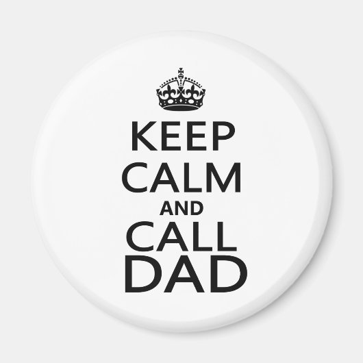 Aimant Restez calme et appelez papa (Devant)