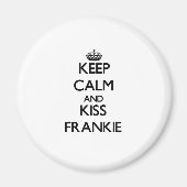 Aimant Restez calme et baisez Frankie (Devant)