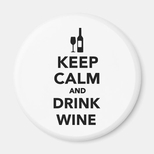 Aimant Restez calme et buvez du vin (Devant)