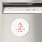 Aimant Restez calme et concentrez-vous sur Rome (In Situ (Lave-vaisselle))