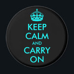 Aimant Restez calme et continuez sur l'aimant<br><div class="desc">Aimant rond ou carré que vous pouvez customiser avec une parodie de l'affiche de guerre britannique de la Seconde Guerre mondiale "Keep Calm and Carry On".</div>