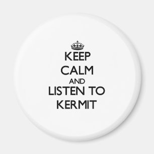 Aimant Restez calme et écoutez Kermit