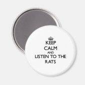 Aimant Restez calme et écoutez les rats (Recto/Verso)