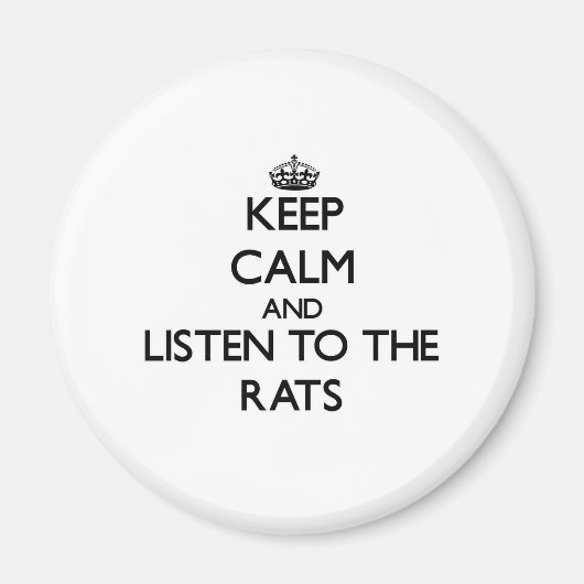 Aimant Restez calme et écoutez les rats (Devant)