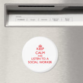 Aimant Restez calme et écoutez un travailleur social (In Situ (Lave-vaisselle))