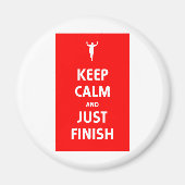 Aimant Restez calme et finissez simplement (Devant)