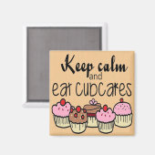 Aimant Restez calme et mangez des cupcakes citations dess (Recto/Verso)