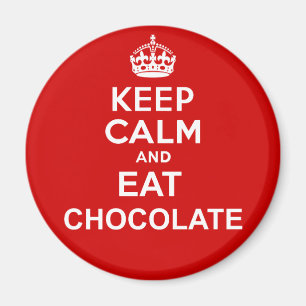 Aimant Restez calme et mangez du chocolat