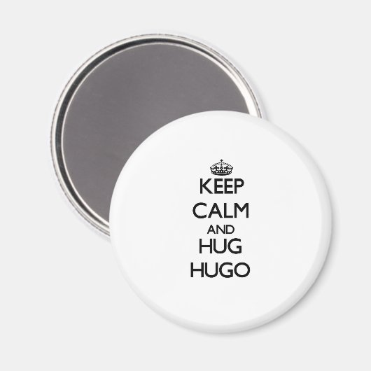 Aimant Restez calme et serrez le Hugo (Recto/Verso)