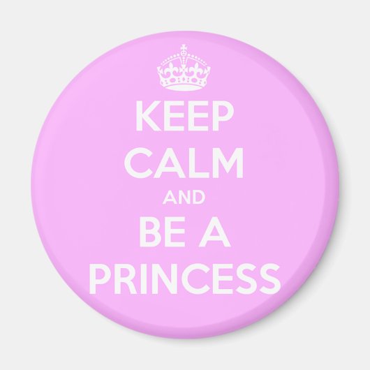 Aimant Restez calme et soyez princesse (Devant)