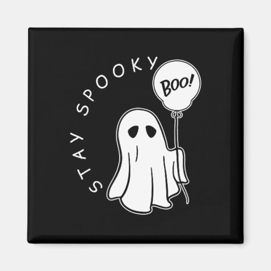 Aimant Restez Éffrayant Boo Cute Ghost Halloween Saison É (Devant)