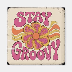 Aimant Restez Groovy