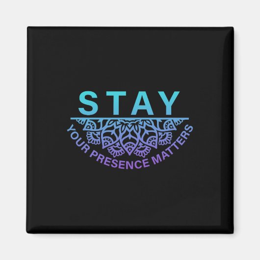 Aimant Restez Présence Problèmes Prévention Suicide Awa (Devant)