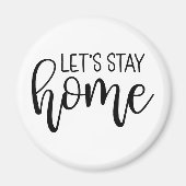 Aimant Restons à la maison (Devant)