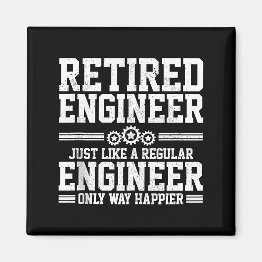 Aimant Retired Engineer Engineering Funny Saying Retireme (Devant)