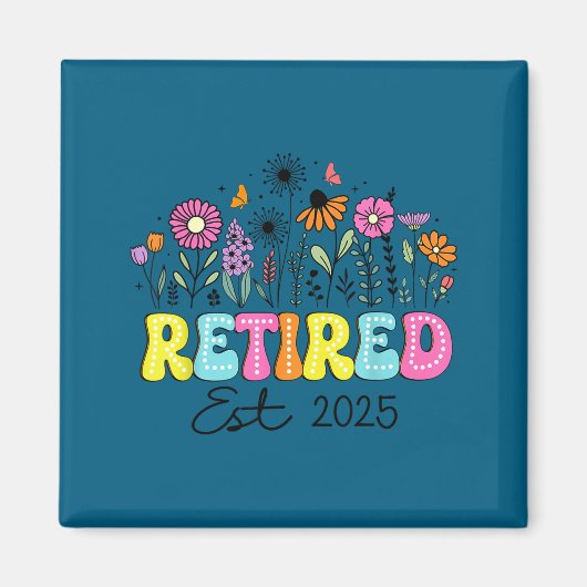 Aimant Retired Est 2025 Boho Floral Retirement Retire Tea (Devant)