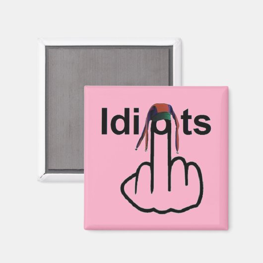 Aimant Retourner Idiots d'aimant (Recto/Verso)