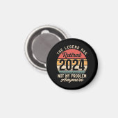 Aimant Retraité 2024 Plus Mon Problème (Recto/Verso)