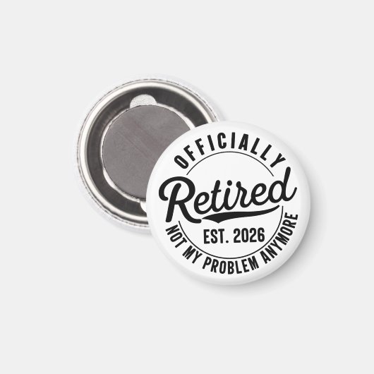 Aimant Retraité 2026 Pas mon problème Plus Retraite (Recto/Verso)