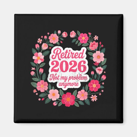 Aimant Retraité 2026 Plus Mon Problème Retraite 202 (Devant)