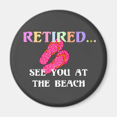 Aimant Retraité...À vous revoir à la plage (Devant)