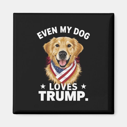 Aimant Retriever Même Mon Chien Aime Trump USA Drapeau (Devant)