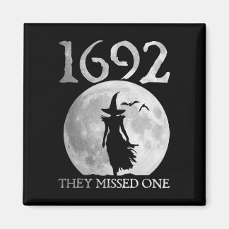 Aimant Rétro 1692 Ils Ont Manqué Une Sorcière Salem 1692
