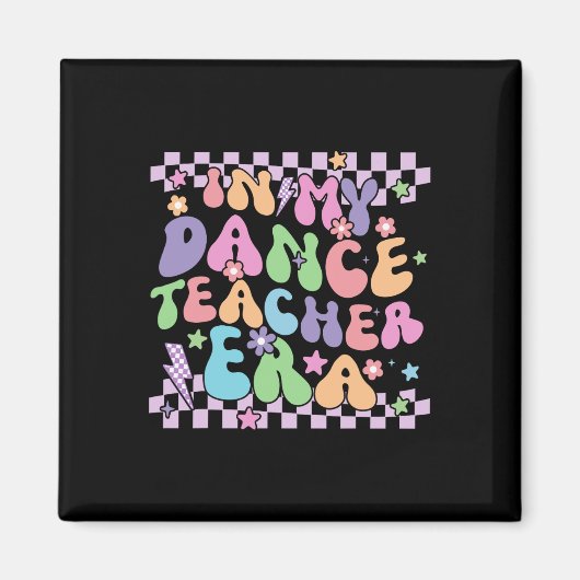 Aimant Rétro à l'ère de mon professeur de danse Retour à (Devant)