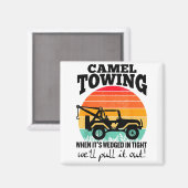 Aimant Retro Camel Towing Sarcastic Quotes Life Without M (Recto/Verso)
