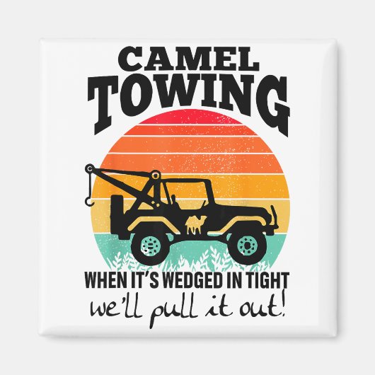 Aimant Retro Camel Towing Sarcastic Quotes Life Without M (Devant)