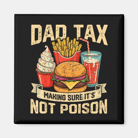 Aimant Retro Dad Tax Making Sure It's Not Ison Funny Fath (Devant)