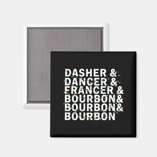 Aimant Retro Dasher Dancer Prancer Bourbon Christmas Funn (Recto/Verso)