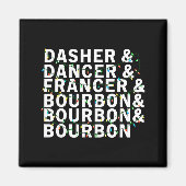 Aimant Retro Dasher Dancer Prancer Bourbon Christmas Funn (Devant)