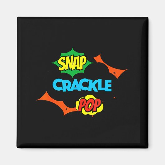 Aimant Retro Funny Snap Crackle P Quote Relax Meme Game  (Devant)
