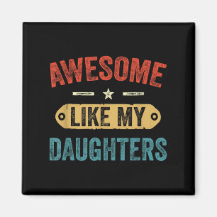 Aimant Rétro génial comme mon père drôle de filles Papa