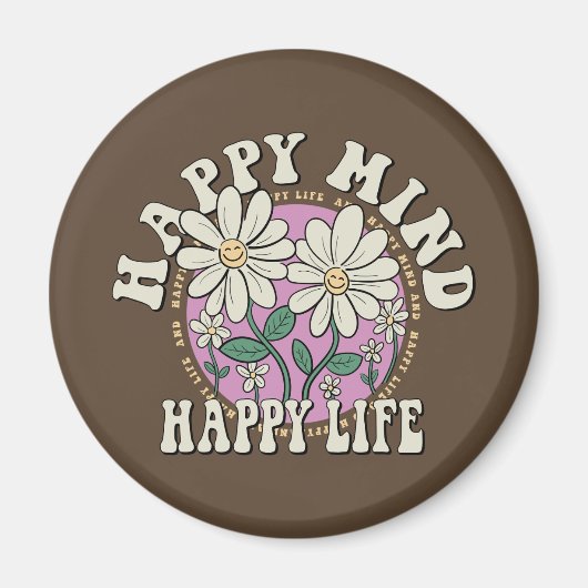 Aimant Retro Happy Mind Happy Life (Devant)