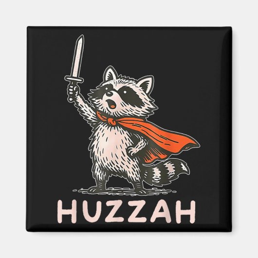 Aimant Retro Huzzah Raccoon Knight Funny Sword Meme Quote (Devant)