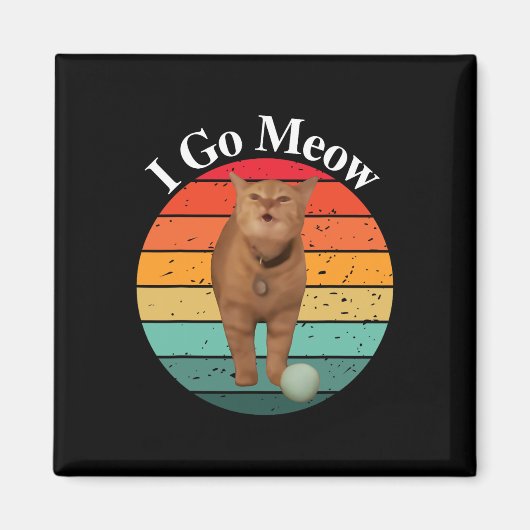 Aimant Retro I Go Meow Funny Chat chanter mème (Devant)